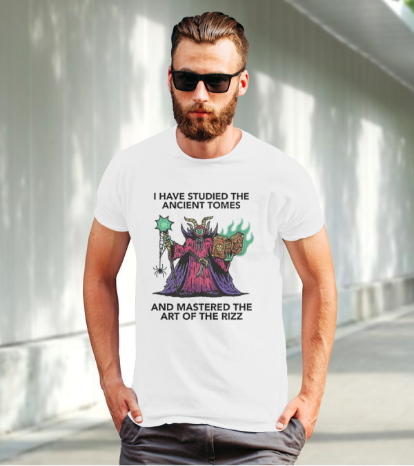 I Have Studied The Ancient Tomes And Mastered The Art Of The Rizz Wizard With Glowing Book And Staff T-Shirt