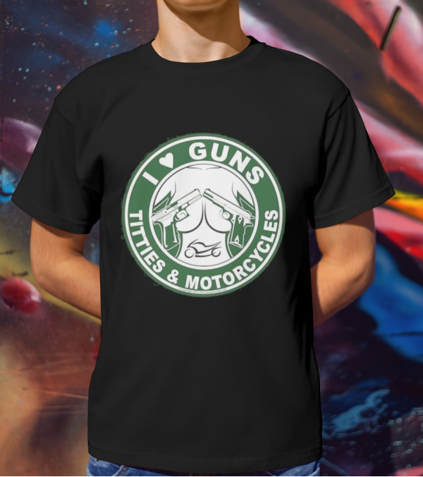 I Love Guns Titties Motorcycles Logo Circle T-Shirt