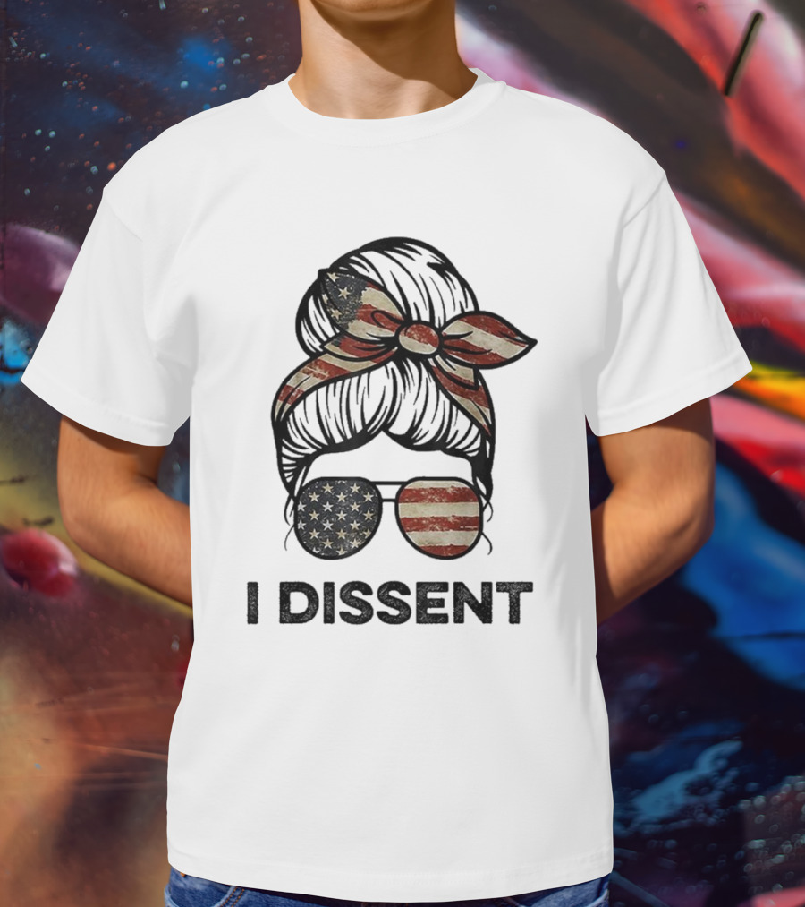 Messy Bun I Dissent USA Flag Vintage Sunglasses Bow T-Shirt