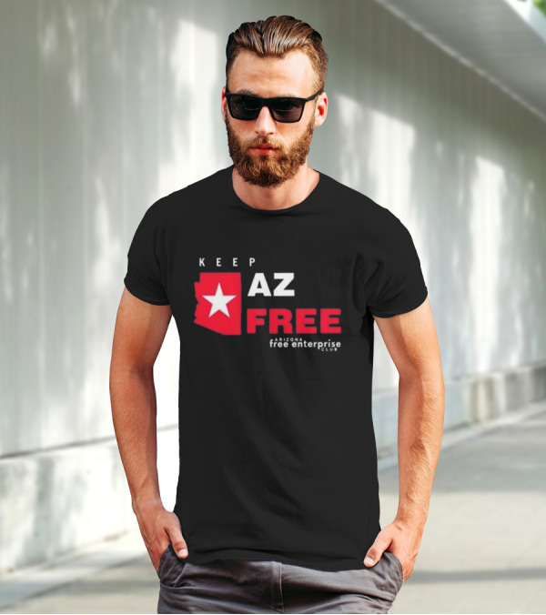 Keep AZ Free Arizona Free Enterprise Club Star T-Shirt