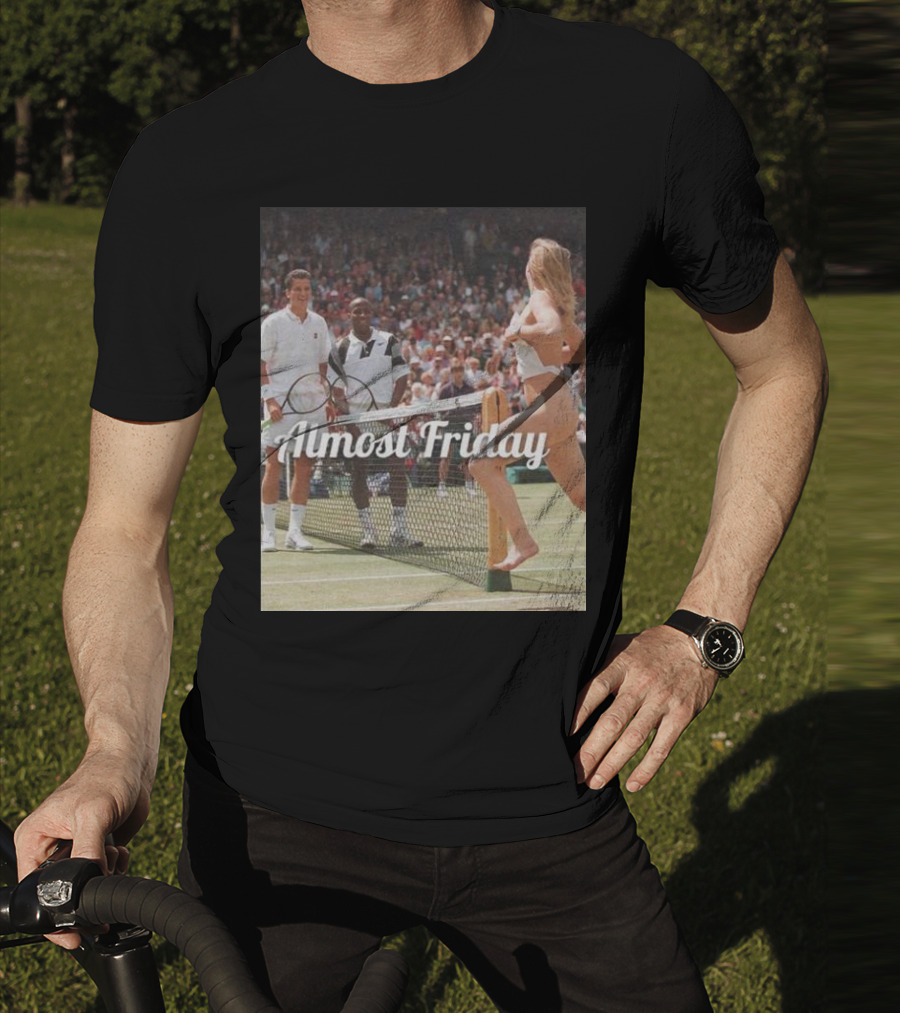 Almost Friday Tennis Court Streaker Wimbledon Scene T-Shirt
