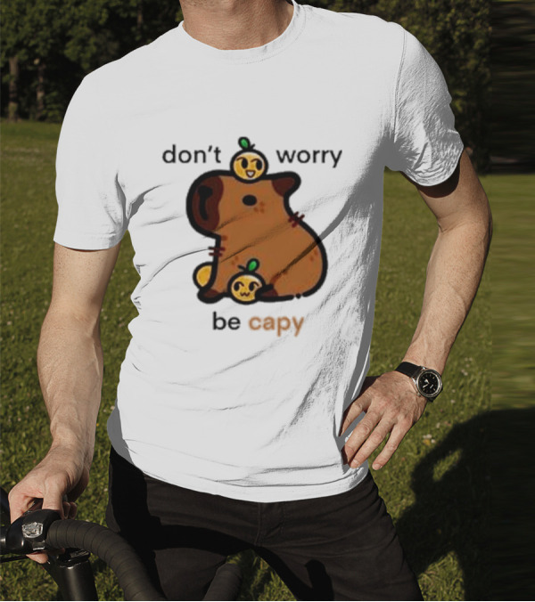 Eveoart Don’t Worry Be Capy Cute Capybara With Fruit Companions T-Shirt