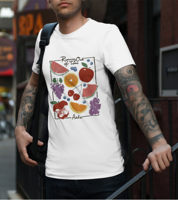 Running Out Of Time Ashe Fruit Collage Watermelon Orange Apple Grapes T-Shirt