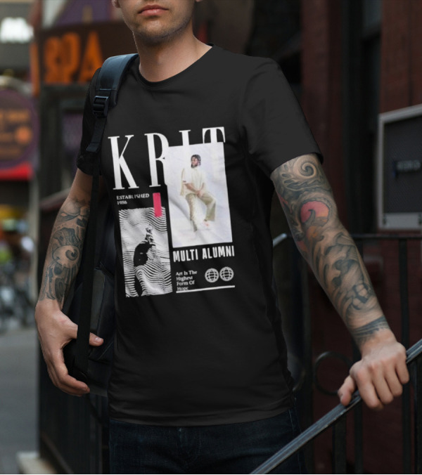 KRIT Established 1986 Multi Alumni Art Is The Highest Form Of Hope T-Shirt