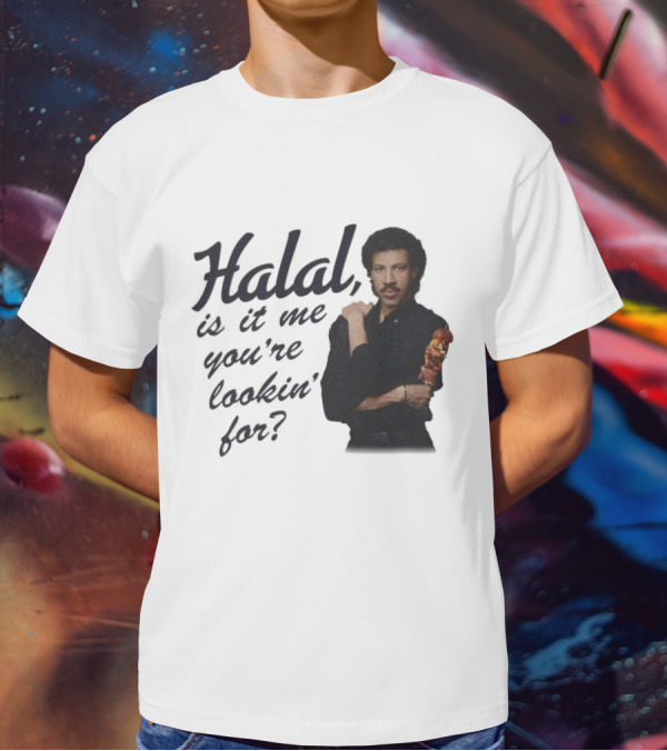 Halal Is It Me You're Lookin' For? T-Shirt
