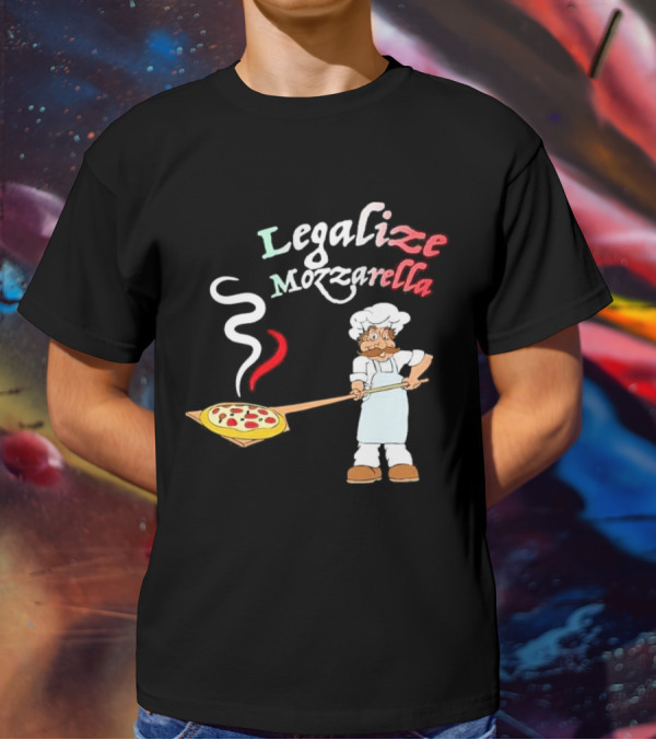 Legalize Mozzarella Pizza Chef With Pizza Peel And Steam T-Shirt