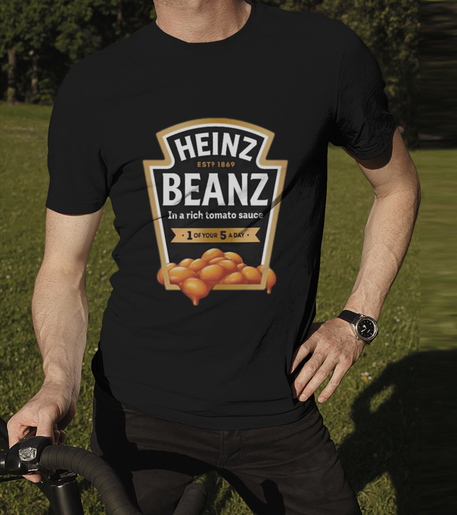 Heinz Beanz Est 1869 In A Rich Tomato Sauce 1 Of Your 5 A Day T-Shirt