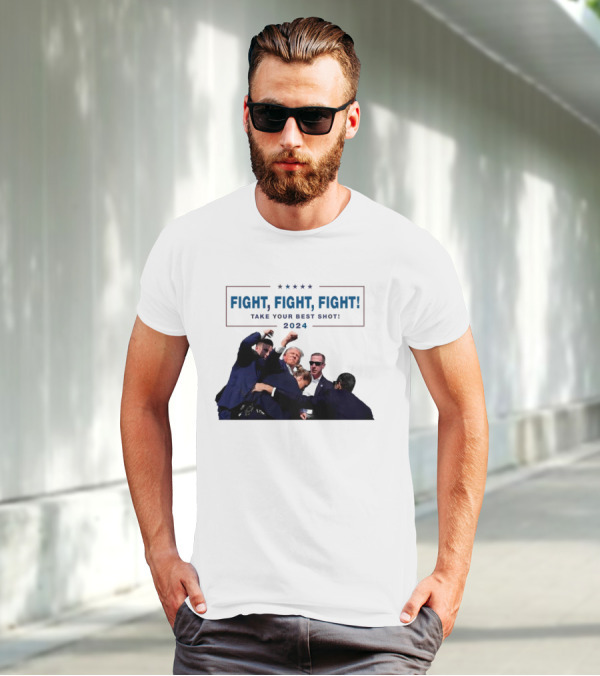 Fight Fight Fight Take Your Best Shot T-Shirt