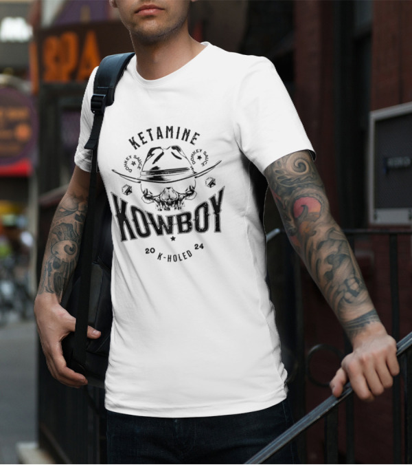 Ketamine Kowboy Donkey Sauce K-Holed T-Shirt