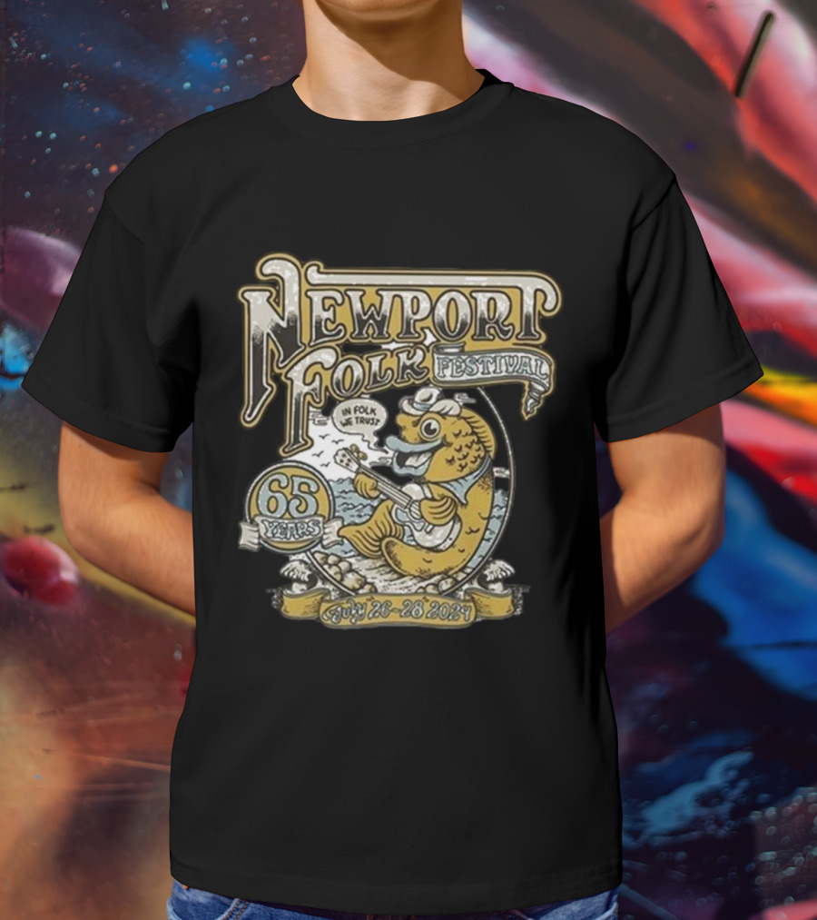 Newport Folk Festival 65 Years In Folk We Trust July 26-28 T-Shirt