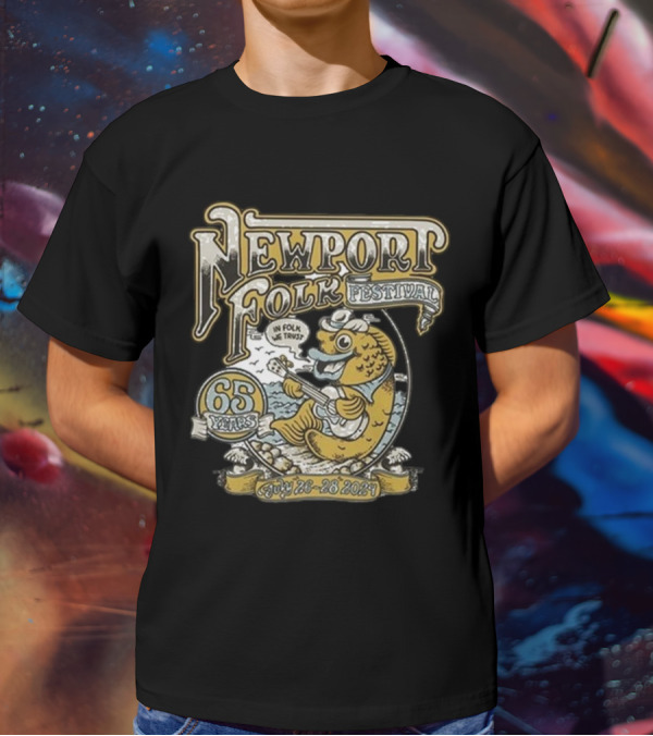 Newport Folk Festival 65 Years In Folk We Trust July 26-28 T-Shirt