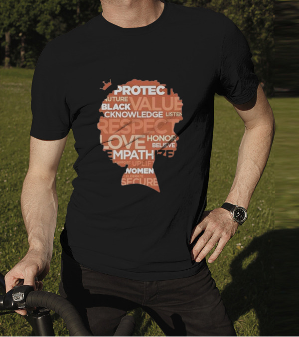 Ryan Clark Respect Love Honor Believe Protect Black Value Acknowledge Listen Empathize Women T-Shirt