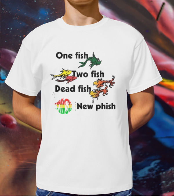 Phish One Fish Two Fish Dead Fish New Phish Band T-Shirt