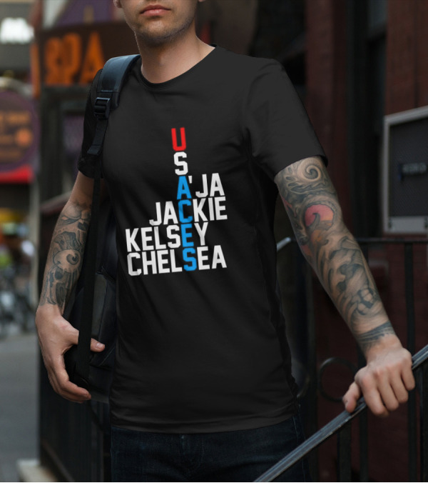 Usaces A’ja Jackie Kelsey Chelsea Team Names Vertical Arrangement T-Shirt