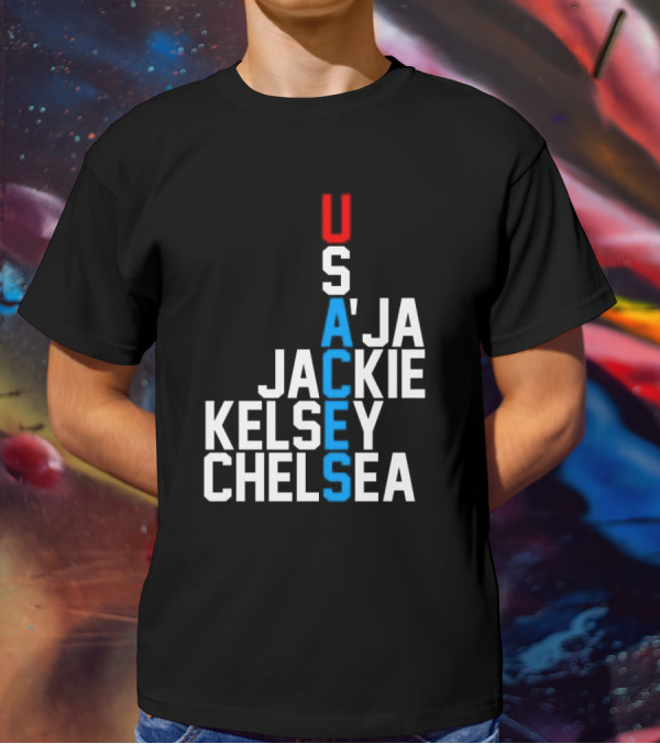 Usaces A’ja Jackie Kelsey Chelsea Team Names Vertical Arrangement T-Shirt