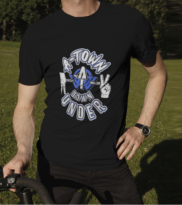 A-Town Down Under A Theory Waller Hand Signs T-Shirt