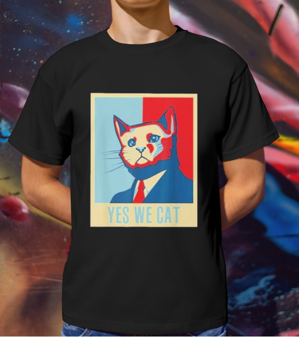Retro Yes We Cat Funny Cat Lover Pet Owner Hope T-Shirt