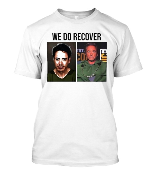We Do Recover Robert Downey Jr. Doctor Doom T-Shirt