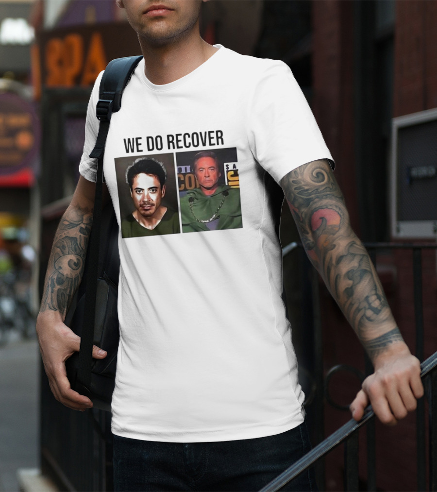 We Do Recover Robert Downey Jr. Doctor Doom T-Shirt