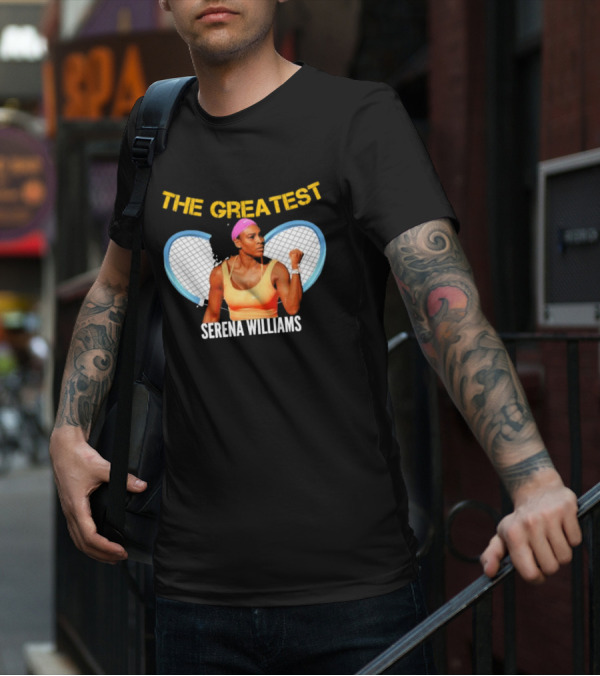 The Greatest Serena Williams Tennis Champion T-Shirt