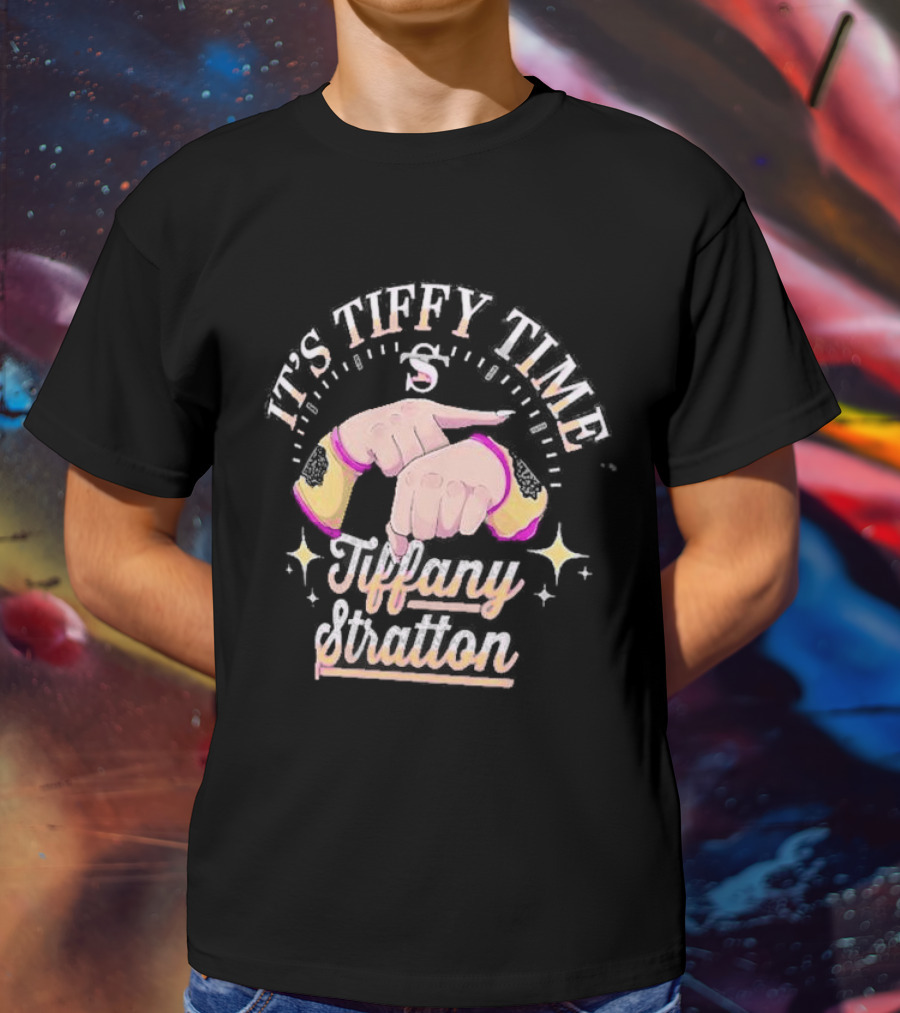 It's Tiffy Time Tiffany Stratton Hands And Stars T-Shirt