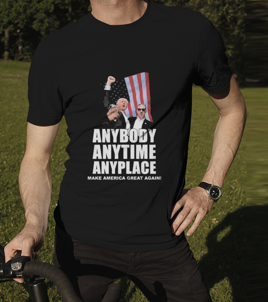Anybody Anytime Anyplace Make America Great Again Flag And Figures T-Shirt