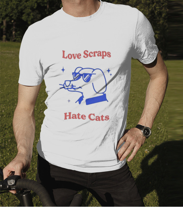 Love Scraps Hate Cats Cool Dog With Sunglasses T-Shirt