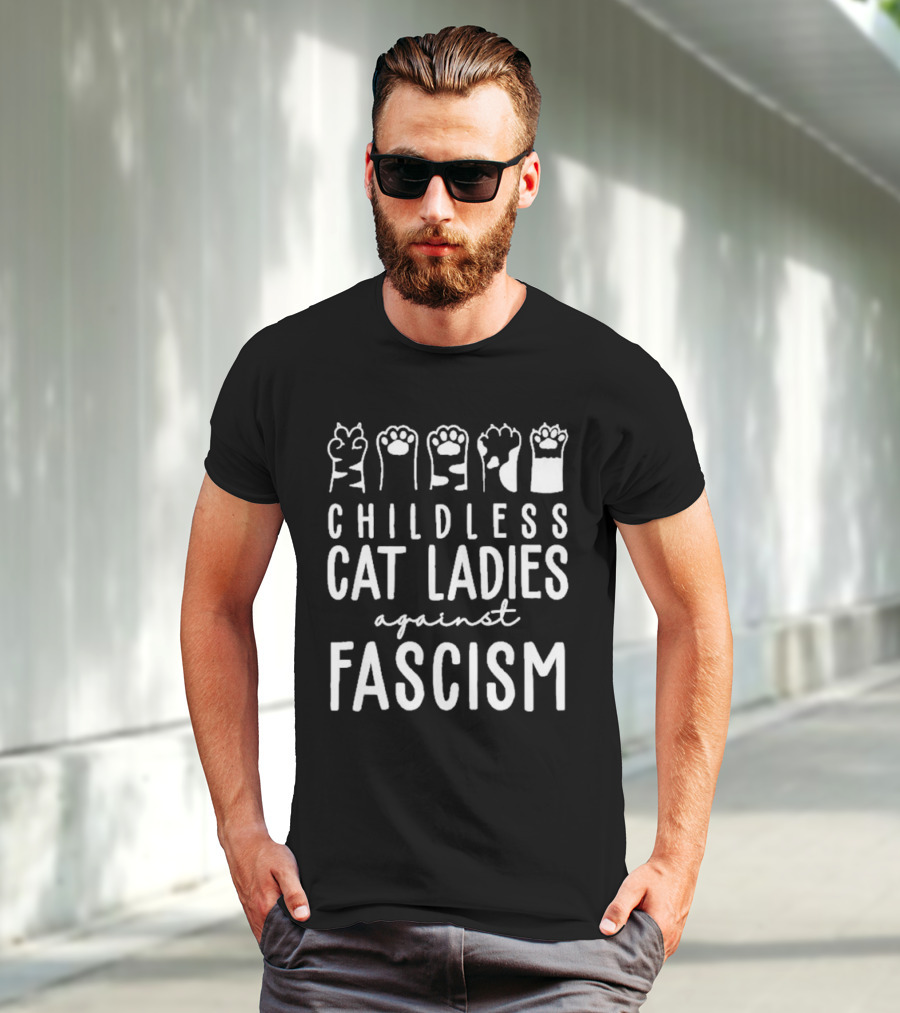 Childless Cat Ladies Against Fascism With Cat Paw Graphics T-Shirt