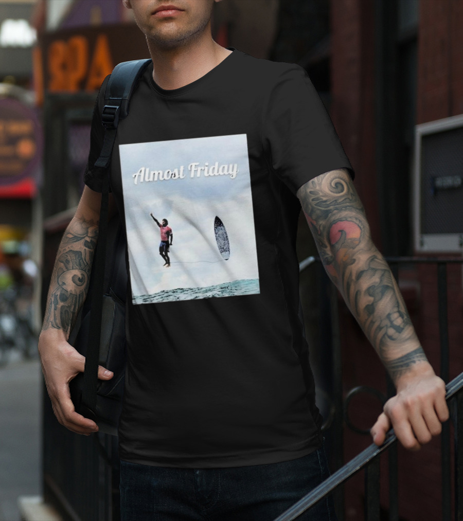 Almost Friday Surfer In The Sky With Ocean Waves T-Shirt