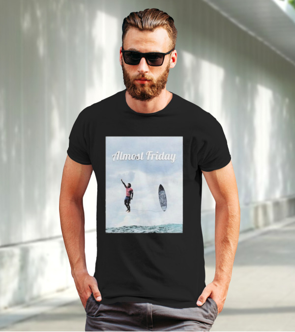 Almost Friday Surfer In The Sky With Ocean Waves T-Shirt