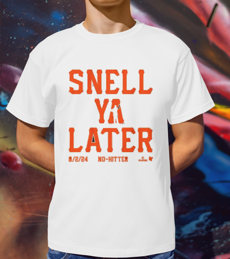 Blake Snell Ya Later 8/2/24 No-Hitter T-Shirt
