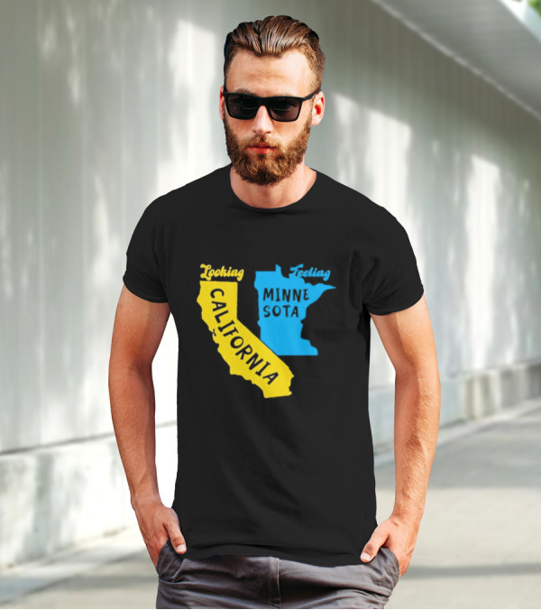 Looking California Feeling Minnesota Map T-Shirt
