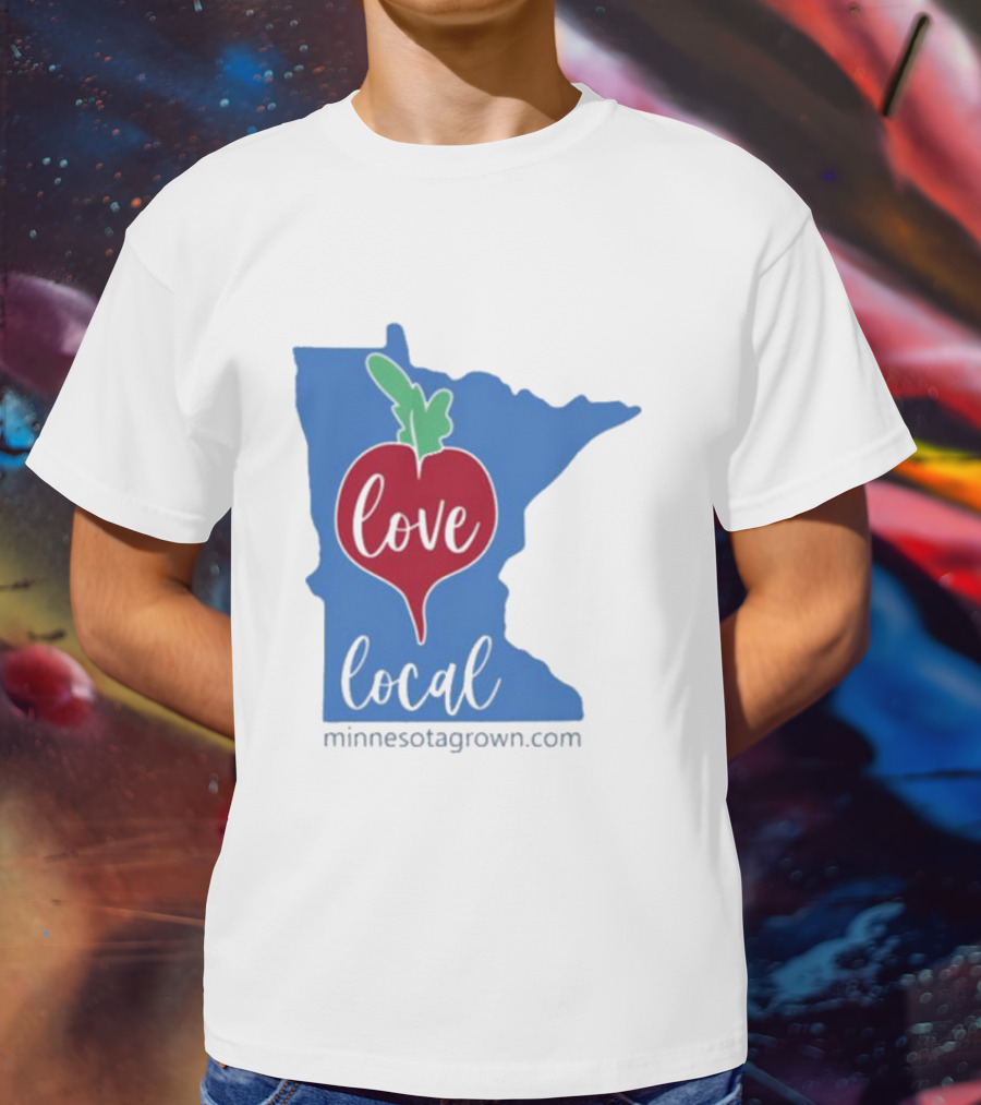 Love Local Minnesota Beetroot Minnesotagrown.com T-Shirt