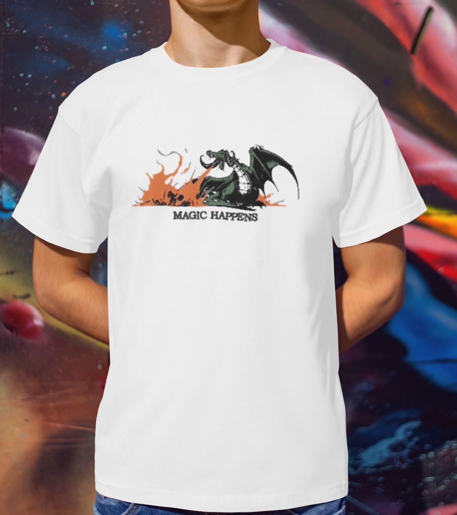 Magic Happens Dragon With Flames Art Of Baker T-Shirt