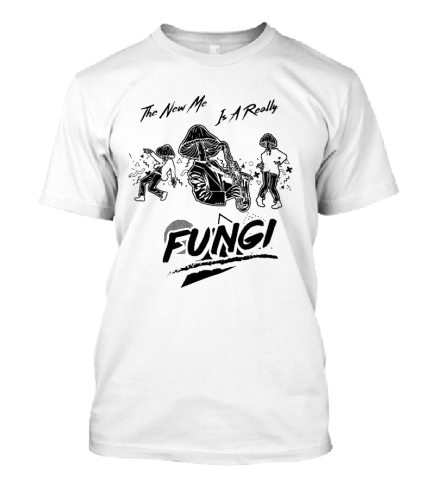 The New Me Is A Really Fungi Dancing Mushroom Characters T-Shirt