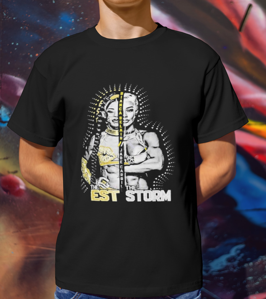 Bianca Belair Jade Cargill The EST The Storm T-Shirt