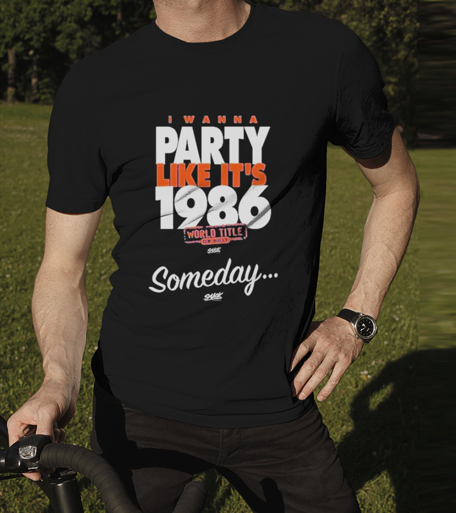 New York Baseball I Wanna Party Like It's 1986 World Title Someday Royal Blue T-Shirt