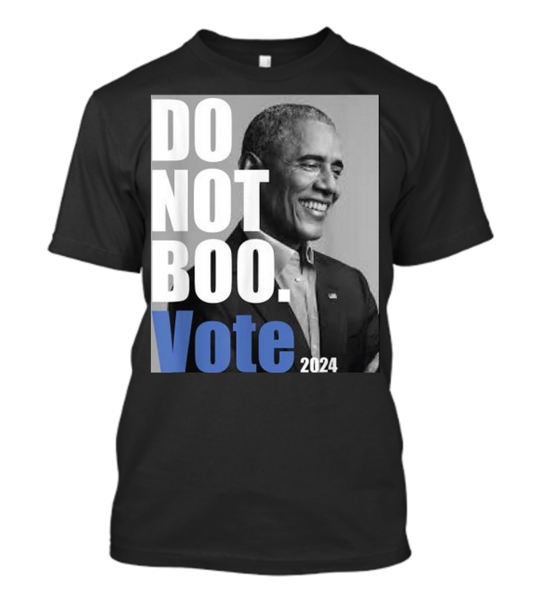 Barack Obama Do Not Boo Vote T-Shirt