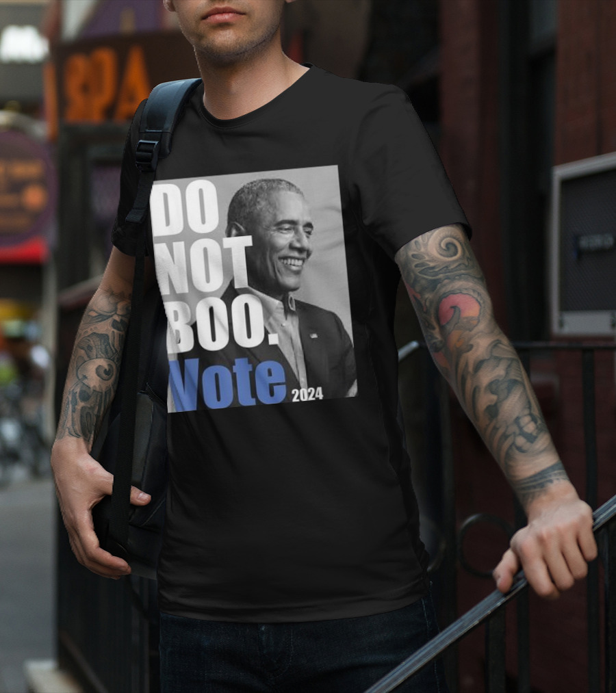 Barack Obama Do Not Boo Vote T-Shirt
