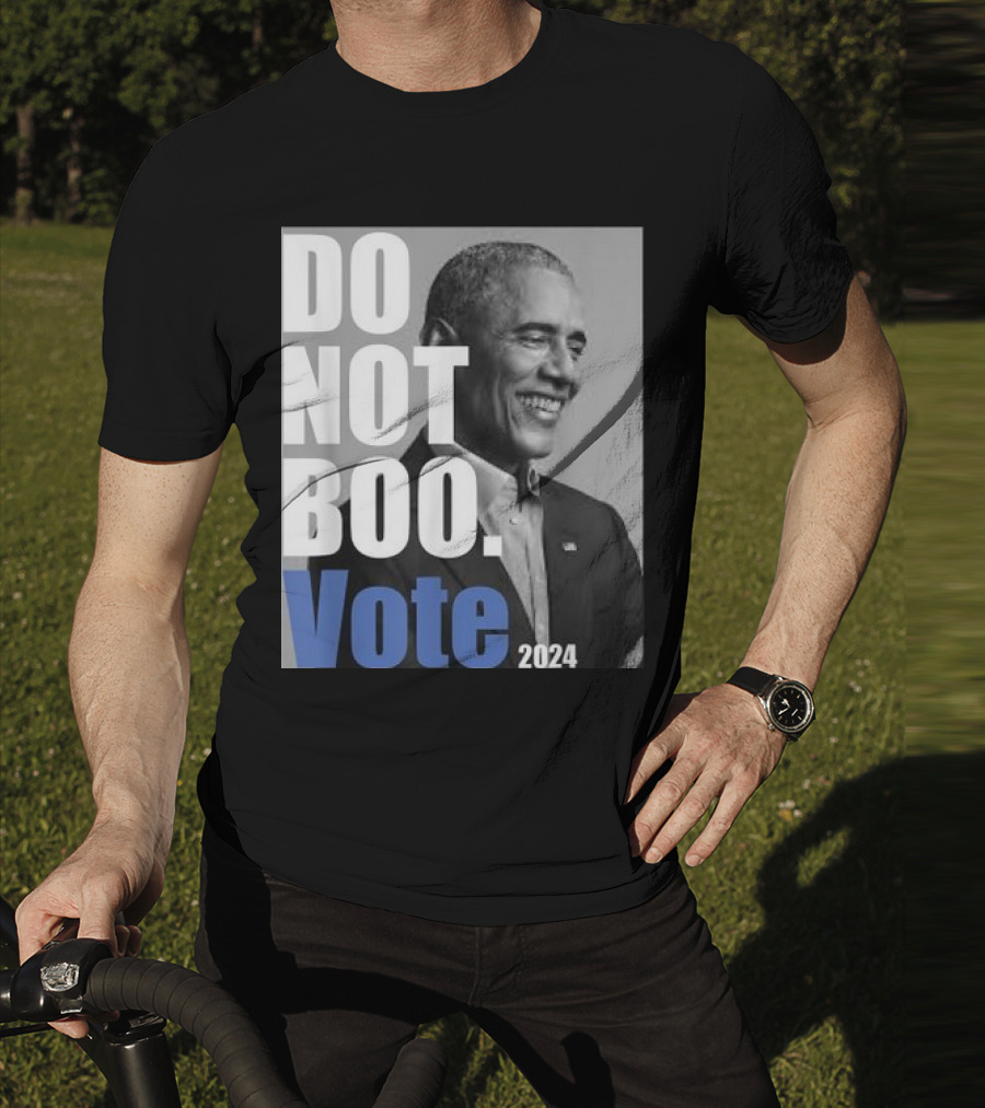 Barack Obama Do Not Boo Vote T-Shirt