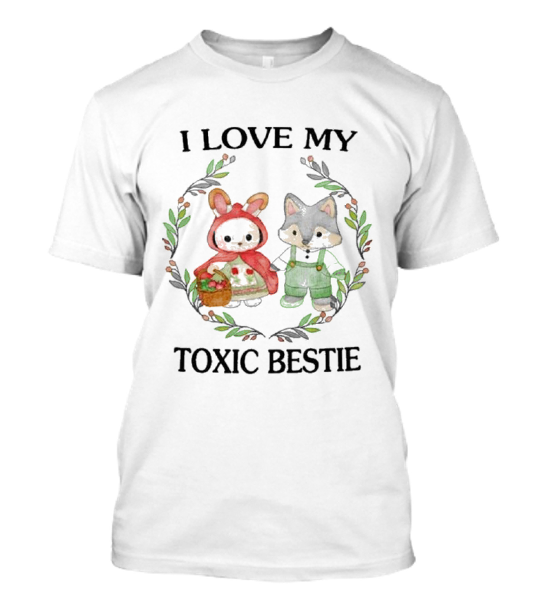 I Love My Toxic Bestie Cute Forest Friends In Hood And Overalls T-Shirt