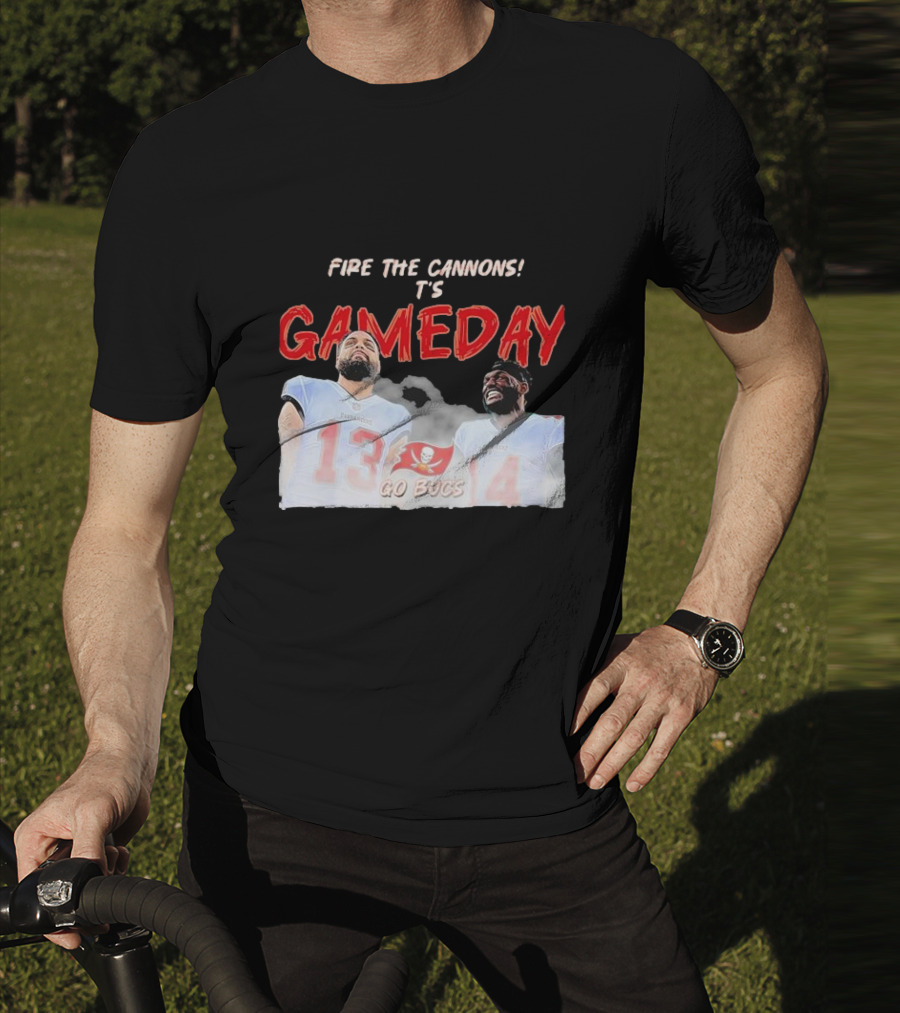 Fire The Cannons It's Gameday Go Bucs Buccaneers Gameday T-Shirt