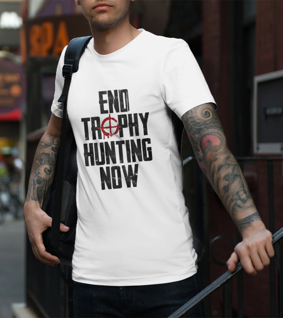 End Trophy Hunting Now Anti-Poaching Message With Red Target T-Shirt