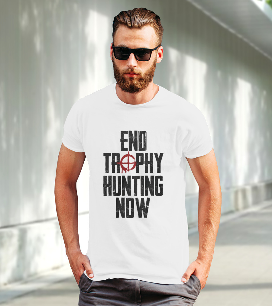End Trophy Hunting Now Anti-Poaching Message With Red Target T-Shirt