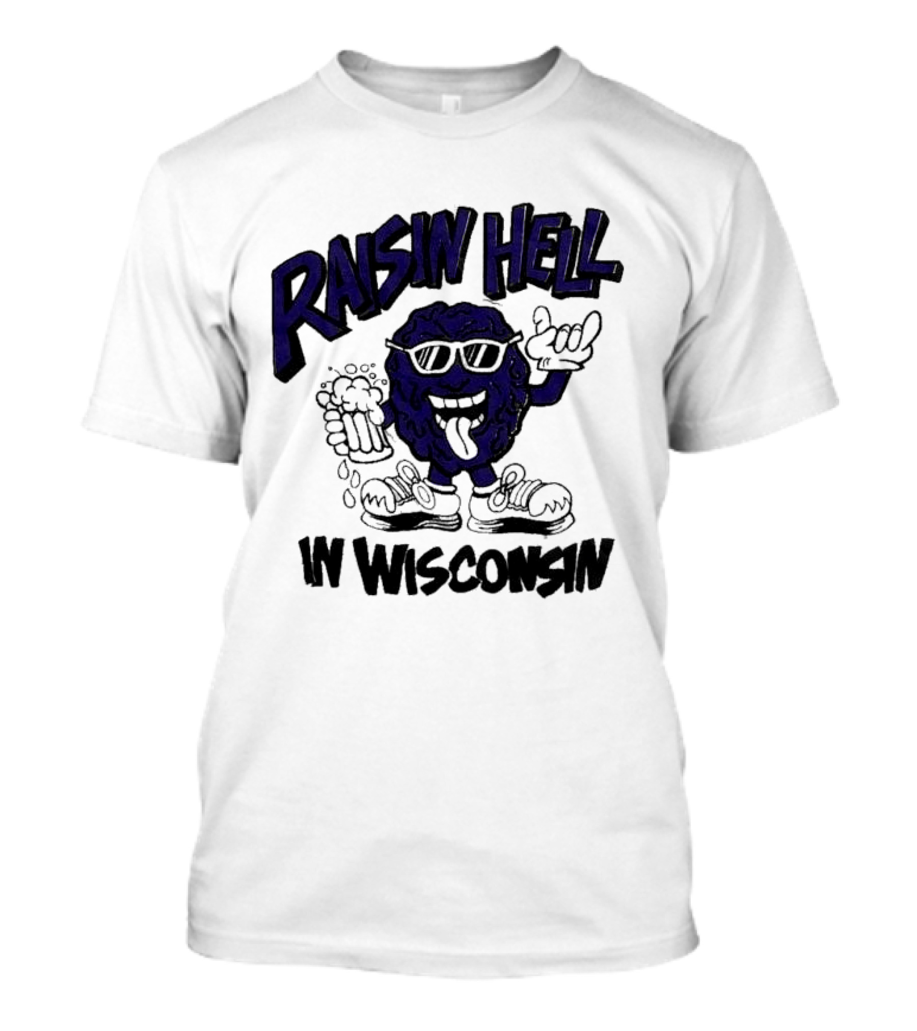 Raisin Hell In Wisconsin California Raisins Character With Beer T-Shirt