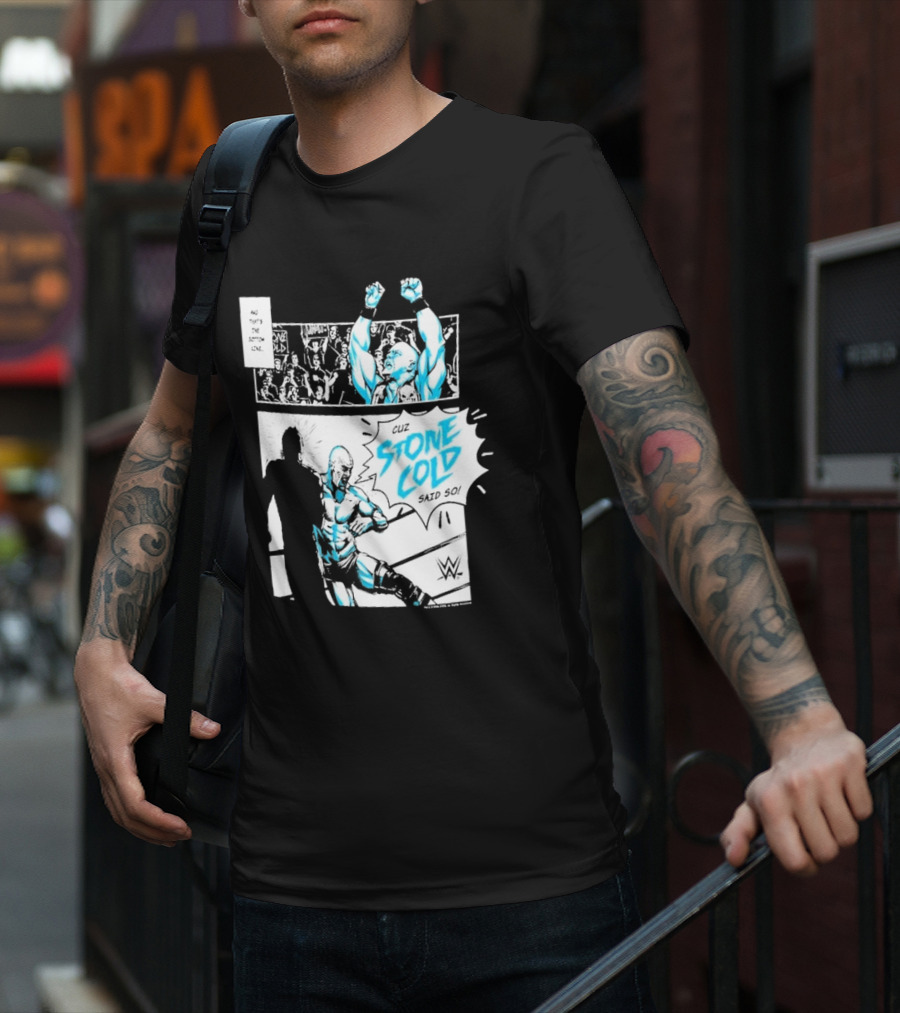 Cuz Stone Cold Said So WWE Comic Panel Stone Cold Steve Austin Ripple Junction T-Shirt