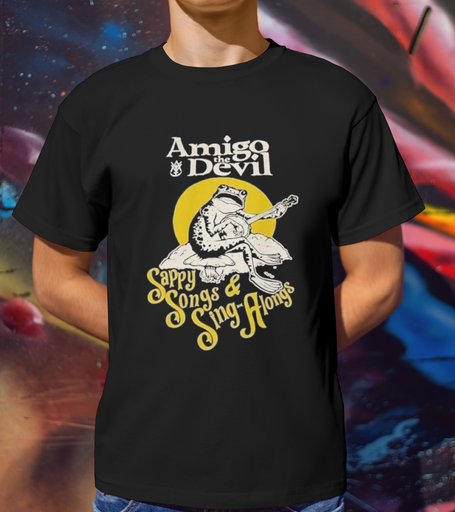 Amigo The Devil Sappy Songs And Sing Alongs Frog Playing Guitar T-Shirt
