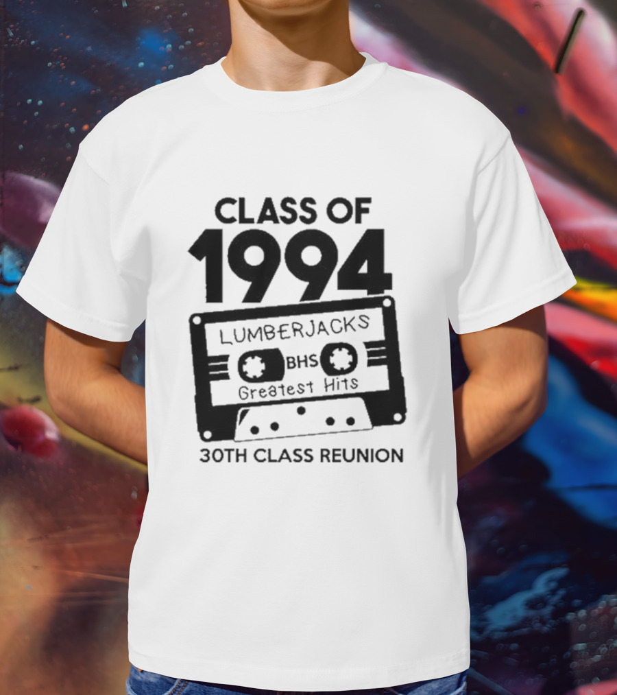 Class Of 1994 Lumberjacks BHS Greatest Hits 30th Class Reunion Cassette Tape T-Shirt