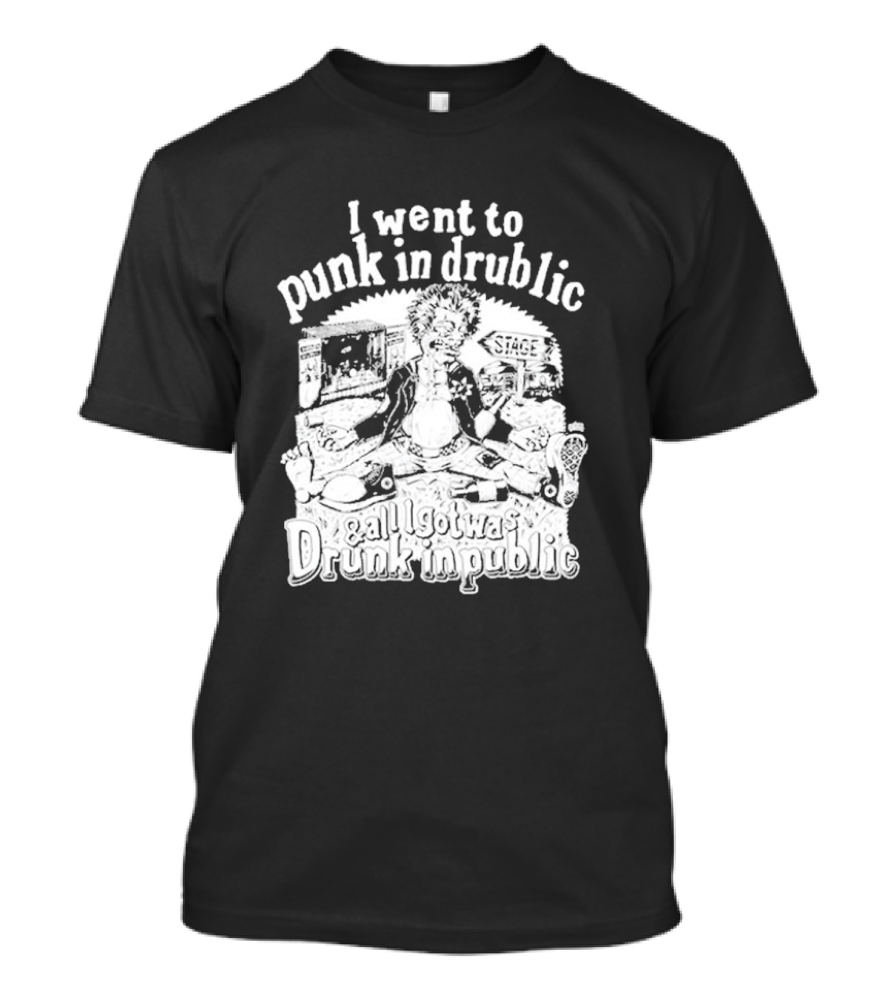 I Went To Punk In Drublic And All I Got Was Drunk In Public Festival Cartoon T-Shirt