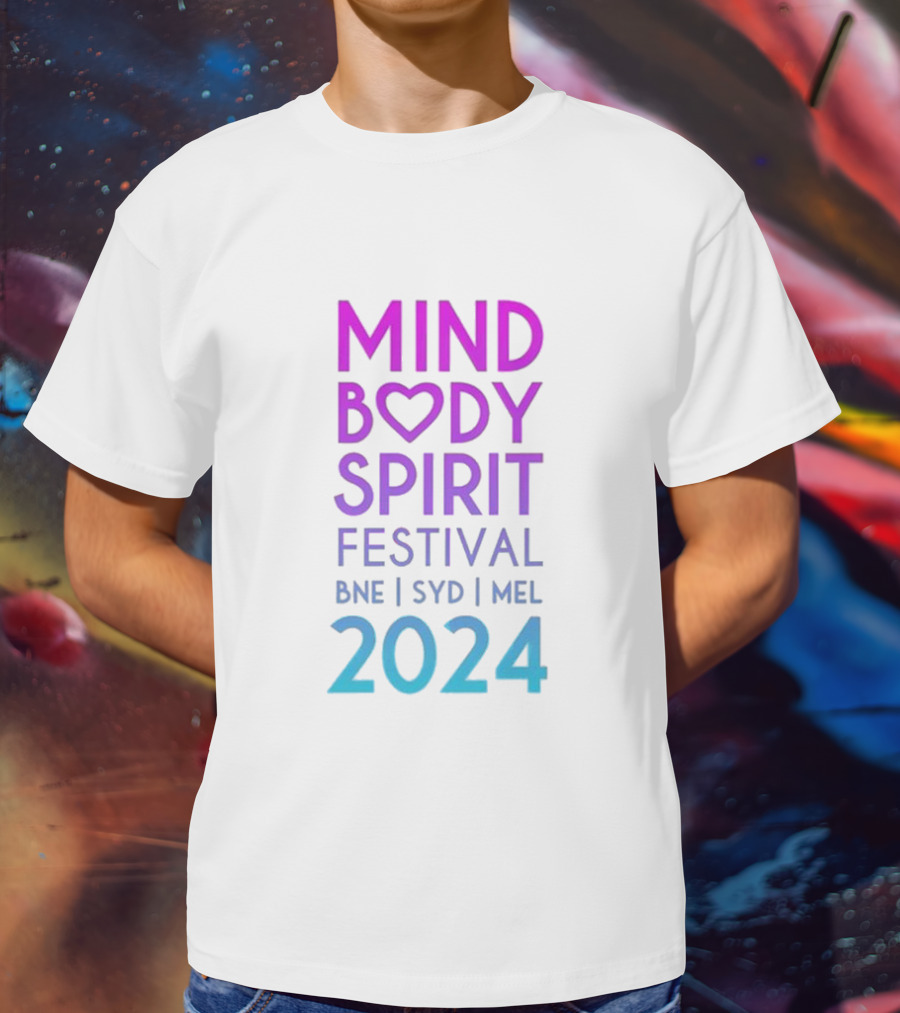 Mind Body Spirit Festival BNE SYD MEL T-Shirt